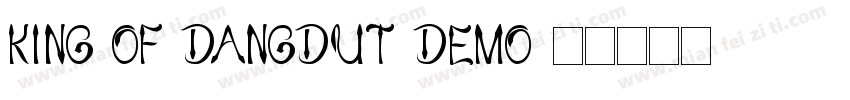 king of dangdut demo字体转换